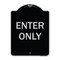 Signmission Designer Series Sign-Enter Only, Black & Silver Heavy-Gauge Aluminum, 24" x 18", BS-1824-9848 A-DES-BS-1824-9848 - alternate 1